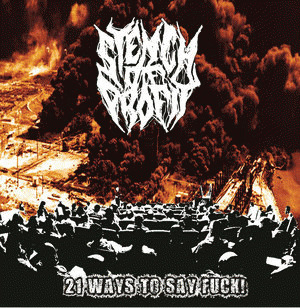 Stench Of Profit : 21 Ways to Say Fuck! Stench Of Profit : 21 Ways to Say Fuck!